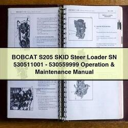 Bobcat S205 Skid Steer Loader SN 530511001-530559999 Operation Service Repair Workshop Manual PDF