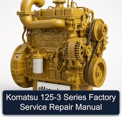 Komatsu 125 3 Series Service Repair Workshop Manual PDF