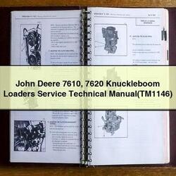 John Deere 7610 7620 Knuckleboom Loaders (TM1146) Service Repair Workshop Manual PDF