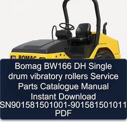 Bomag BW166 DH Single Drum Vibratory Rollers Sn901581501001-901581501011 Parts Catalog PDF