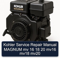 Kohler Magnum Models Mv 16 18 20 MV16 MV18 MV20 Service Repair Workshop Manual PDF