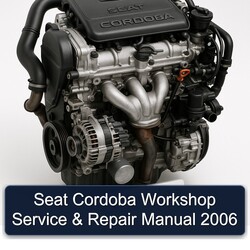 2006 Seat Cordoba Service Repair Workshop Manual PDF
