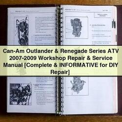 2007-2009 CAN-AM Outlander Renegade Series - [ Informative DIY ] Service Repair Workshop Manual PDF