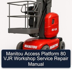 Manitou Access Platform 80 VJR Service Repair Workshop Manual PDF