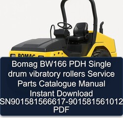 Bomag BW166 PDH Single Drum Vibratory Rollers Sn901581566617-901581561012 Parts Catalog PDF
