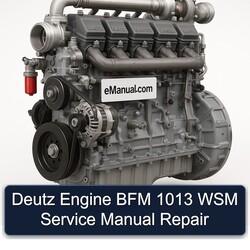 Deutz 1013 Engine BFM WSM Service Repair Workshop Manual PDF