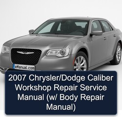 2007 Dodge Caliber Chrysler/ (w/ Body ) Service Repair Workshop Manual PDF