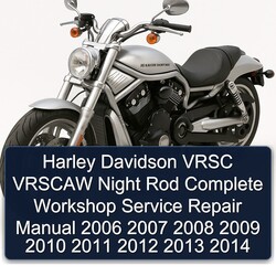 2006-2014 Harley Davidson Vrsc Vrscaw Night Rod Service Repair Workshop Manual PDF