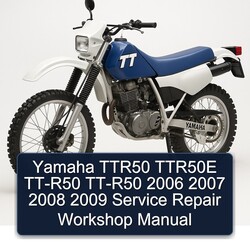 2006-2009 Yamaha TTR Models TTR50 TTR50E TT-R50 Service Repair Workshop Manual PDF