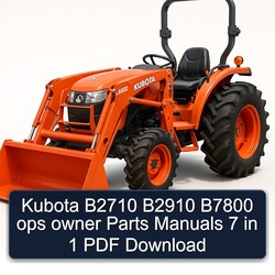 Kubota B2710 B2910 B7800 Ops Owner Parts 7 1 Catalog PDF