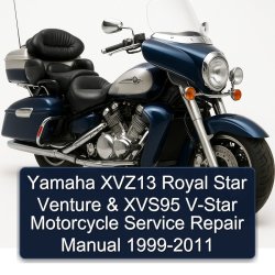 1999-2011 Yamaha Royal Star Venture XVZ13 XVS95 V-STAR Motorcycle Service Repair Workshop Manual PDF