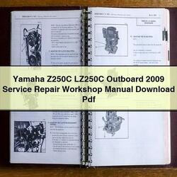 2009 Yamaha Z250C LZ250C Outboard Service Repair Workshop Manual PDF