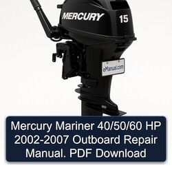 2002-2007 Mercury Mariner 40/50/60 HP - Outboard Service Repair Workshop Manual PDF