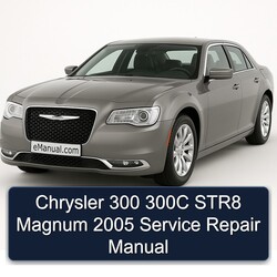 2005 Chrysler 300C 300 STR8 Magnum Service Repair Workshop Manual PDF