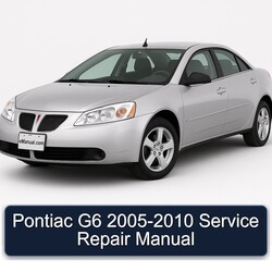 2005-2010 Pontiac G6 Service Repair Workshop Manual PDF