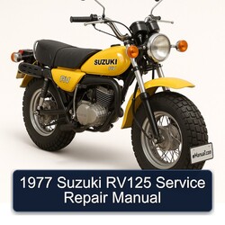 1977 Suzuki RV Series RV125 Service Repair Workshop Manual PDF