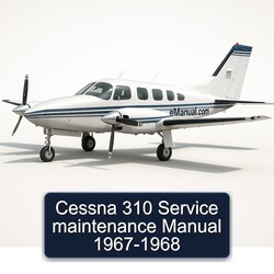 1967-1968 Cessna 310 Service Repair Workshop Manual PDF
