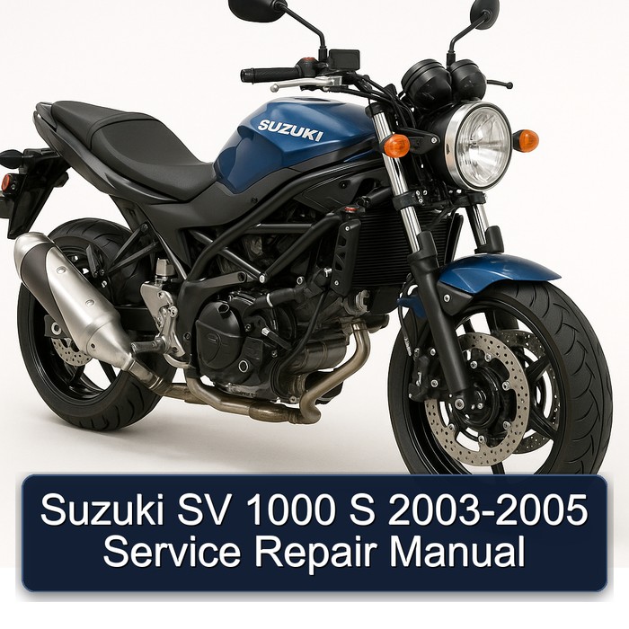 2003-2005 Suzuki SV Models 1000 S Service Repair Workshop Manual PDF