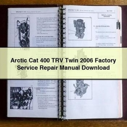 2006 Arctic CAT 400 TRV Twin Service Repair Workshop Manual PDF