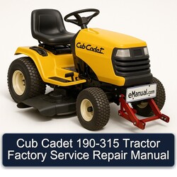 Cub Cadet 190-315 Tractor Service Repair Workshop Manual PDF