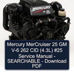 Mercury Mercruiser 25 GM V-6 262 CID (4.3l) 25 - Searchable Service Repair Workshop Manual PDF