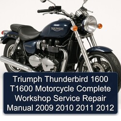 2009-2012 Triumph Thunderbird 1600 T1600 Motorcycle Service Repair Workshop Manual PDF
