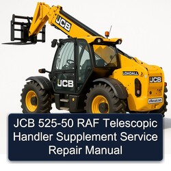 JCB 525-50 RAF Telescopic Handler Supplement Service Repair Workshop Manual PDF