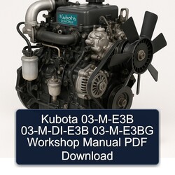 Kubota 03-m-e3b 03-m-di-e3b 03-m-e3bg Service Repair Workshop Manual PDF