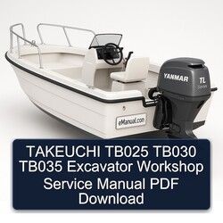 Takeuchi TB025 TB030 TB035 Excavator Service Repair Workshop Manual PDF