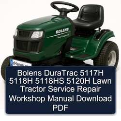Bolens Duratrac 5117H 5118H 5118HS 5120H Lawn Tractor Service Repair Workshop Manual PDF