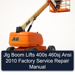 2010 Jlg Boom Lifts 400S 460SJ Ansi Service Repair Workshop Manual PDF
