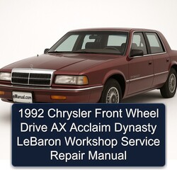 1992 Chrysler Dynasty Front Wheel Drive AX Acclaim Lebaron Service Repair Workshop Manual PDF