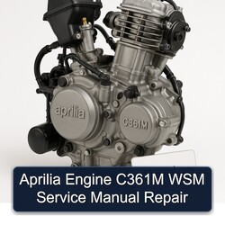 Aprilia Engine C361M WSM Service Repair Workshop Manual PDF