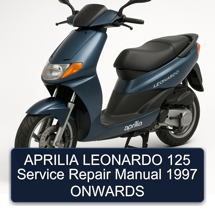 1997 Aprilia Leonardo 125 Onwards Service Repair Workshop Manual PDF