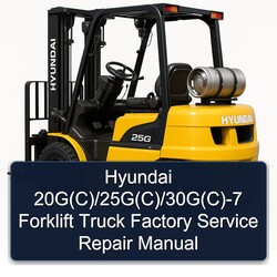 Hyundai 20g(c)/25g(c)/30g(c)-7 Forklift Truck Service Repair Workshop Manual PDF