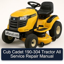 Cub Cadet 190-304 Tractor All Service Repair Workshop Manual PDF