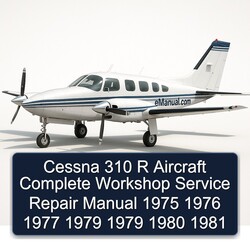 1975-1981 Cessna 310 R Aircraft Service Repair Workshop Manual PDF