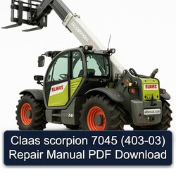 Claas Scorpion 7045 (403-03) Service Repair Workshop Manual PDF