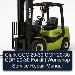 Clark CGC CGP CDP Forklift 20 30 20 30 20 30 Service Repair Workshop Manual PDF
