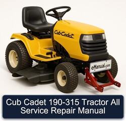 Cub Cadet 190-315 Tractor All Service Repair Workshop Manual PDF