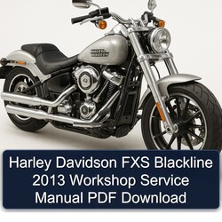 2013 Harley Davidson Servi Car FXS Blackline Service Repair Workshop Manual PDF
