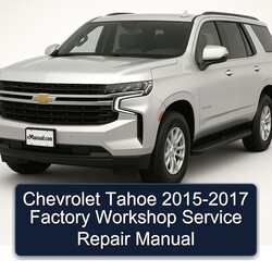 2015-2017 Chevrolet Tahoe Service Repair Workshop Manual PDF