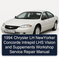 1994 Chrysler LH Newyorker Concorde Intrepid LHS Vision Suppements Service Repair Workshop Manual PDF