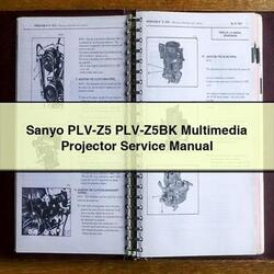 Sanyo PLV-Z5 PLV-Z5BK Multimedia Projector Service Repair Workshop Manual PDF