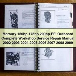 2002-2009 Mercury 150HP 175HP 200HP Efi Outboard Service Repair Workshop Manual PDF