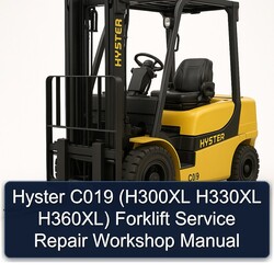 Hyster C019 (h300xl H330XL H360xl) Forklift H300XL H360XL Service Repair Workshop Manual PDF