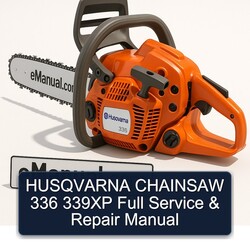 Husqvarna Chainsaw 336 339XP Service Repair Workshop Manual PDF