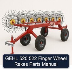 Gehl 520 522 Finger Wheel Rakes Parts Catalog PDF
