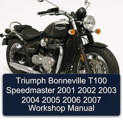 2001-2007 Triumph Bonneville T100 Speedmaster Service Repair Workshop Manual PDF