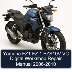 2006-2010 Yamaha FZ Models FZ1 1 FZS10V VC Digital Service Repair Workshop Manual PDF